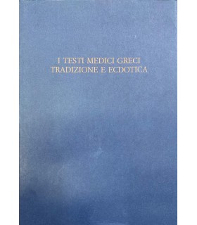 Testi medici greci tradizione e ecdotica.