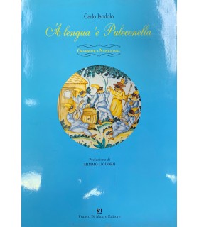 'A lengua 'e Pulecenella. Grammatica napoletana.