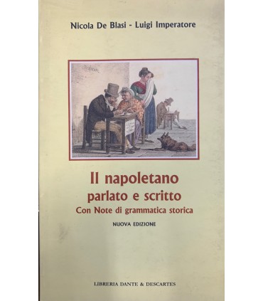 Il napoletano parlato e scritto.