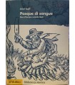 Pasque di sangue.