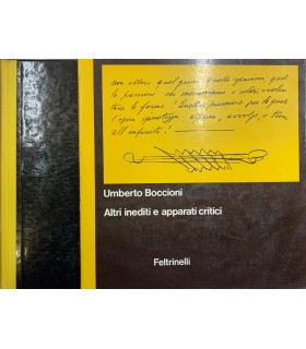 Gli scritti editi e inediti - Altri inediti e appaati critici.