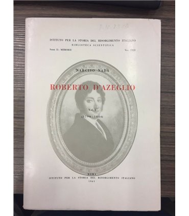 Roberto d'Azeglio. Vol. I. 1790-1846