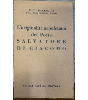 L'originalità napoletana del Poeta Salvatore Di Giacomo.