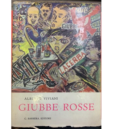 Giubbe rosse. 1913-1914-1915