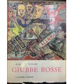 Giubbe rosse. 1913-1914-1915