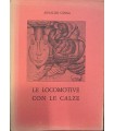 Le locomotive con le calze.