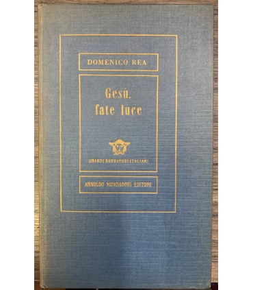 Gesù, fate luce.