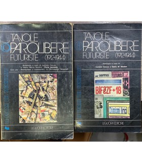 Tavole parolibere futuriste (1912-1944). 2 voll.