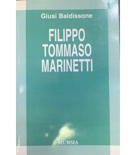 Filippo Tommaso Marinetti.