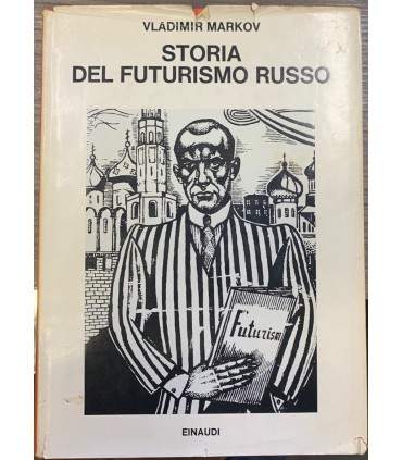 Storia del futurismo russo.