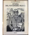 Storia del futurismo russo.