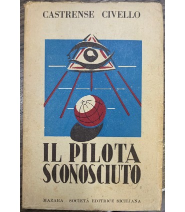 Il pilota sconosciuto.