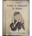 Come si seducono le donne.
