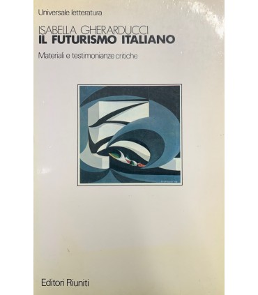 Il futurismo italiano.
