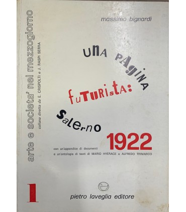 Una pagina futurista: Salerno 1922.
