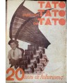 Tato acconTato da Tato. 20 anni di futurismo.