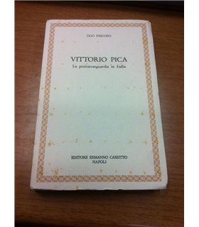 Vittorio Pica. La protoavanguardia in Italia