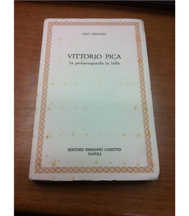Vittorio Pica. La protoavanguardia in Italia