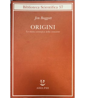 Origini. La storia scientifica della creazione.