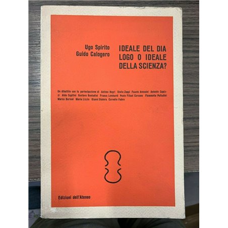 Ideale del dialogo o ideale della scienza?