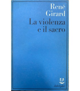 La violenza e il sacro.