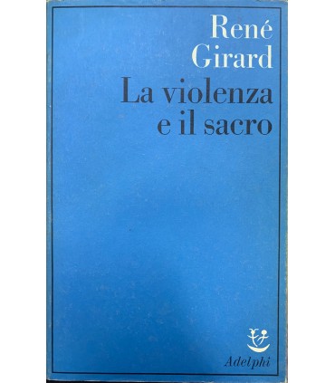 La violenza e il sacro.