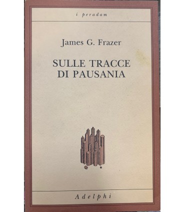 Sulle tracce di Pausania.