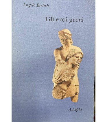 Gli eroi greci.