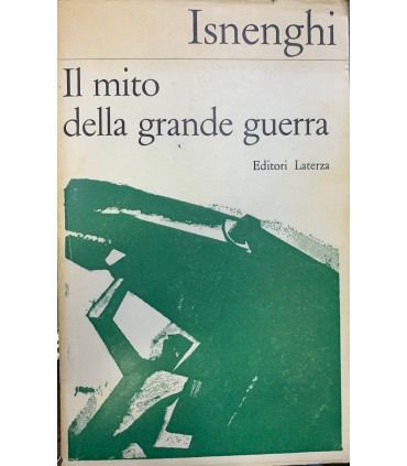 Il mito della grande guerra da Marinetti a Malaparte.