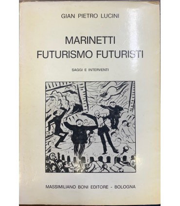Marinetti Futurismo Futuristi.