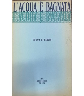 L'Acqua è bagnata.