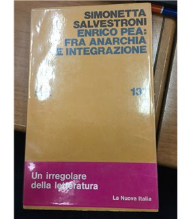 Enrico Pea: fra anarchiae integrazione