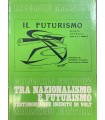 Tra nazionalismo e futurismo.