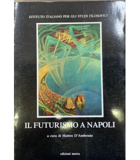 Il futurismo a Napoli.