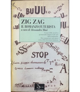 Zig Zag. Il romanzo futurista.
