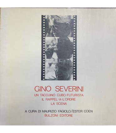 Gino Severini. Un taccuino cubo-futurista.