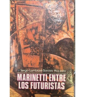 Marinetti entre los futuristas.