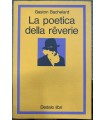 La poetica della reverie.