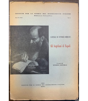 Carteggi di Vittorio Imbriani. Gli hegeliani di Napoli ed altri corrispondenti letterari ed artisti.