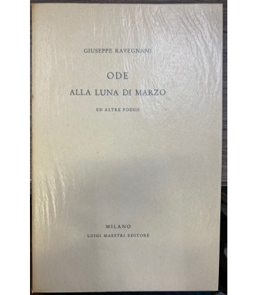 Ode alla luna di Marzo ed altre poesie.