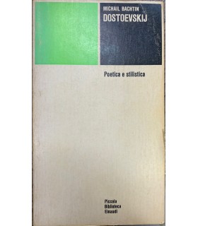 Dostoevskij. Poetica e stilistica.