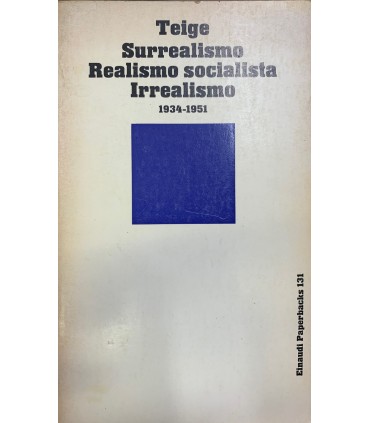 Surrealismo Realismo socialista Irrealismo. 1934-1951.