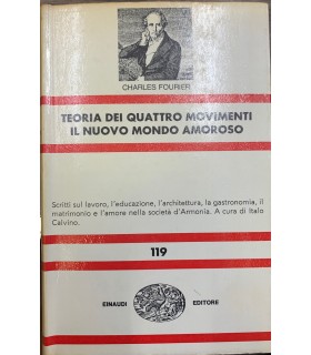 Teoria dei quattro movimenti. Il nuovo mondo amoroso.
