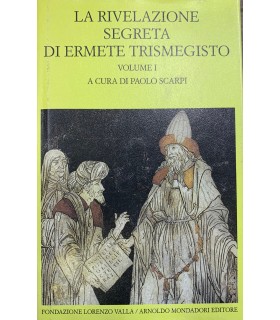 La rivelazione segreta di Ermete Trismegisto. Vol. 1.