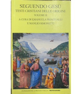 Seguendo Gesù. Testi cristiani delle origini. Vol. 2.