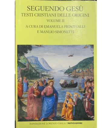 Seguendo Gesù. Testi cristiani delle origini. Vol. 2.