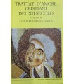 Trattati d'amore cristiani del XII secolo. Vol. 2.