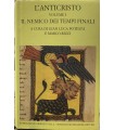 L'anticristo. Vol. 1. Il nemico dei tempi finali.