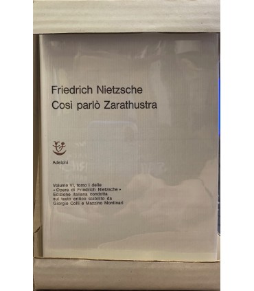 Così parlò Zarathustra.