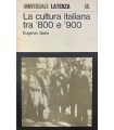 La cultura italiana tra '800 e '900.